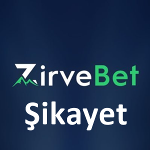 Zirvebet Şikayet